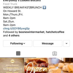 Everybody's Loaded Biscuits - Follow on Instagram or other social media to have the latest news