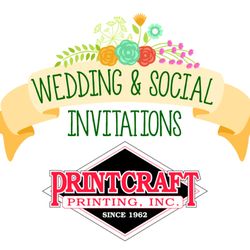 Printcraft Printing - Call for quotes on any types of invitations!