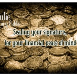 Julie - Notary Public - Julie - Notary Public Notarizing your financial documents!