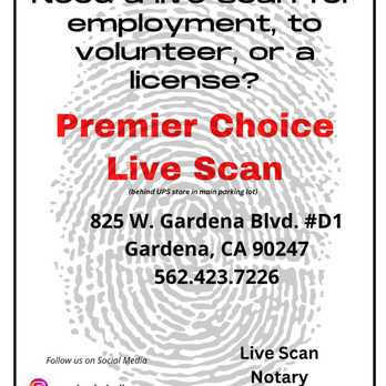 Premier Choice Live Scan - Dear Customers!
Please take a look at our new location! - Fingerprinting Near Me - Gardena, California Premier Choice Live Scan - Dear Customers!
Please take a look at our new location! - Fingerprinting Near Me - Gardena, California