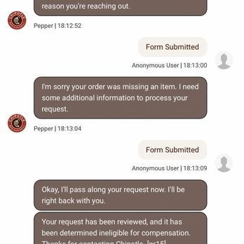Chipotle Mexican Grill - AI chat telling us there's no refunds for food they forgot. - Mexican Near Me - Wildomar, California