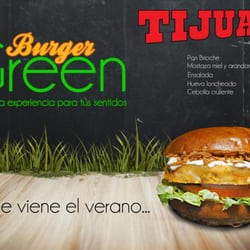 Tijuana - Nuestra nueva hamburgesa vegetal Green Burger!!