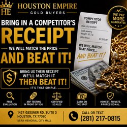 HOUSTON GOLD BUYERS PRICE MATCH + BEAT-IT CHALLENGE  Already received an offer for your gold? WE'LL MATCH IT & AIM TO BEAT IT!