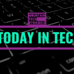 Mountain Tech Dynamics - Check out my IG page for occasional Tech News Silliness. @mountaintechdynamics.