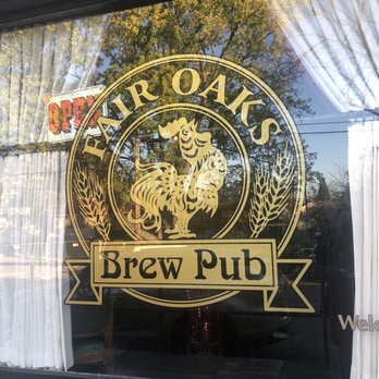 Fair Oaks Brew Pub - The signage 11/22/21 - American Near Me - Fair Oaks, California Fair Oaks Brew Pub - The signage 11/22/21 - American Near Me - Fair Oaks, California