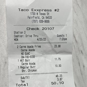 Taco Exxpress - Picture of receipt showing what I ordered and the over charge! - Mexican Near Me - Fairfield, California Taco Exxpress - Picture of receipt showing what I ordered and the over charge! - Mexican Near Me - Fairfield, California