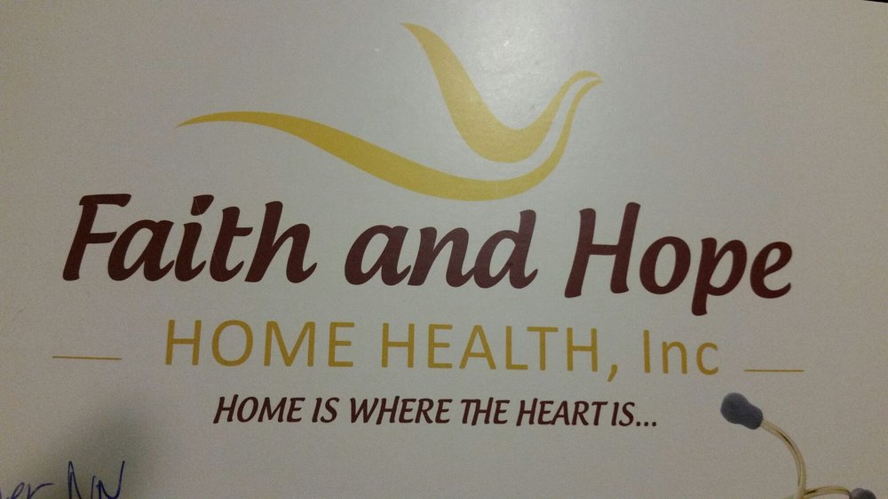 FAITH AND HOPE HOME HEALTH CARE Updated September 2024 425 S