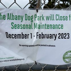 Dog park closed until March.