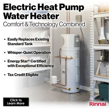 Tom's Plumbing - Rinnai Electric Heat Pump - Plumbing Near Me - Sequim, Washington Tom's Plumbing - Rinnai Electric Heat Pump - Plumbing Near Me - Sequim, Washington