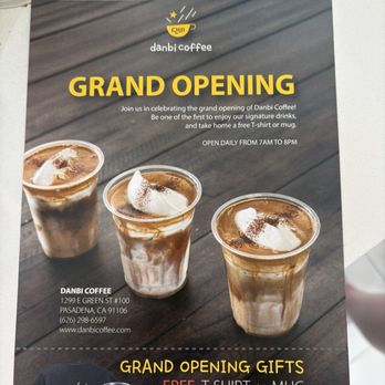 Danbi Coffee - Grand opening information. As of 6/27 they are out of mugs. They are only giving out free shirts. - Coffee & Tea Near Me - Pasadena, California Danbi Coffee - Grand opening information. As of 6/27 they are out of mugs. They are only giving out free shirts. - Coffee & Tea Near Me - Pasadena, California