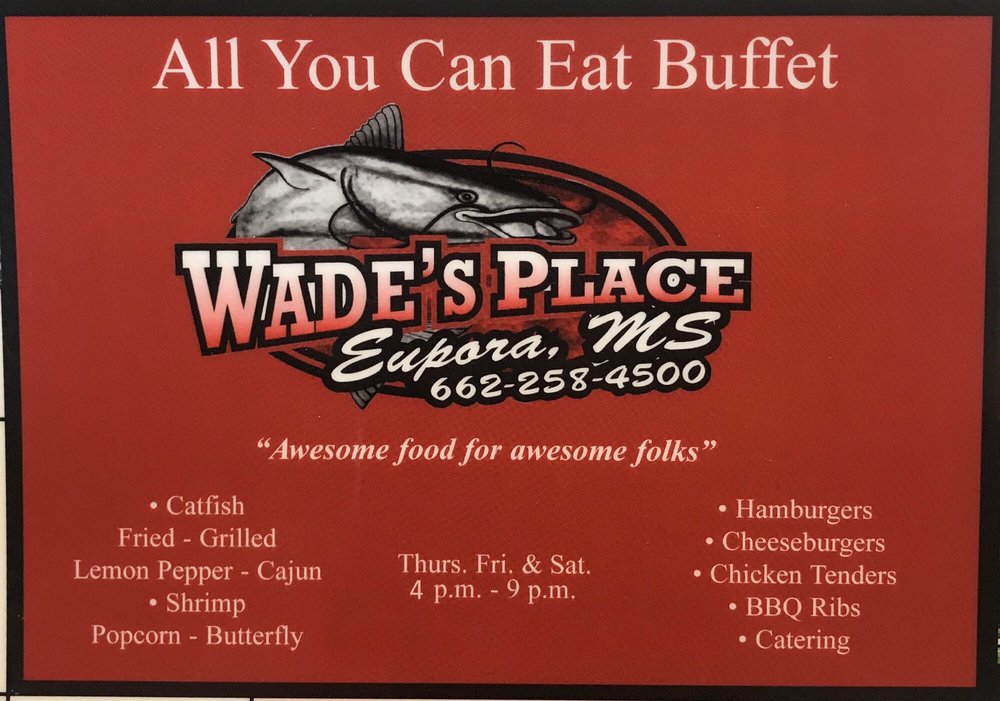 WADE’S PLACE Updated September 2024 2027 US Hwy 82, Eupora