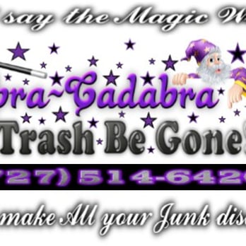 Abra Cadabra Trash Be Gone - Junk Removal & Hauling Near Me - Port Richey, Florida Abra Cadabra Trash Be Gone - Junk Removal & Hauling Near Me - Port Richey, Florida