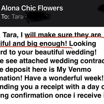 Chic Flowers and Events - Email assuring me the centerpieces will be beautiful and "big enough" - Florists Near Me - Carlsbad, California