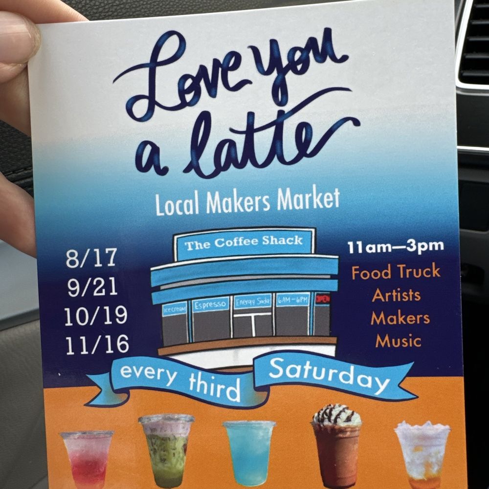 The Coffee Shack - Makers market flyer - Coffee & Tea Near Me - Campbell, California The Coffee Shack - Makers market flyer - Coffee & Tea Near Me - Campbell, California