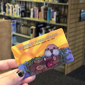 Monterey Public Library - Super cute library card. - Libraries Near Me - Monterey, California Monterey Public Library - Super cute library card. - Libraries Near Me - Monterey, California