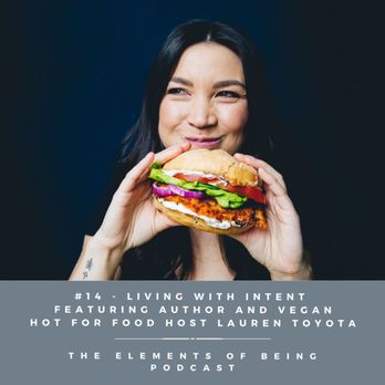 Michael Moody Fitness - Nutrition Podcast Episode with Lauren Toyota on "The Elements of Being" Podcast - Trainers Near Me - Denver, Colorado Michael Moody Fitness - Nutrition Podcast Episode with Lauren Toyota on "The Elements of Being" Podcast - Trainers Near Me - Denver, Colorado
