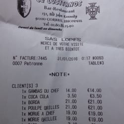 Le Lusitanos - Addition: Prix excessif digne d'un 3***  pour une brasserie, au bord d'une nationale, allumé aux néons !