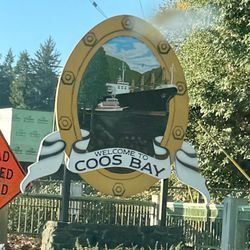 Coos Bay - 11.26.23 Welcome to Coos Bay OR