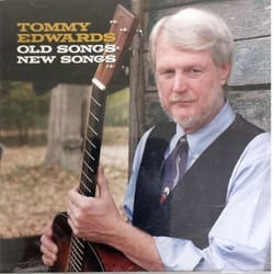 The Joyful Jewel - Tommy Edwards Singer/Songwriter, "Old Songs New Songs," cd