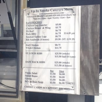 Up In Smoke - a menu for a restaurant - Barbeque Near Me - Windsor Mill, Maryland Up In Smoke - a menu for a restaurant - Barbeque Near Me - Windsor Mill, Maryland