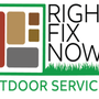 Right Fix Now Outdoor Services