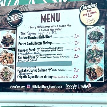 Da Bald Guy - A simple menu, but there's something for everyone! Maybe one day we'll make it early enough for breakfast - Food Trucks Near Me - Kahuku, Hawaii