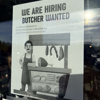 C Town - Front door. Hope they find a new one fast because the guy cutting now is a "butcher," but not in the good way. - International Grocery Near Me - East Stroudsburg, Pennsylvania C Town - Front door. Hope they find a new one fast because the guy cutting now is a "butcher," but not in the good way. - International Grocery Near Me - East Stroudsburg, Pennsylvania