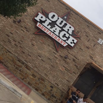 Our Place Restaurant - New American Near Me - Mansfield, Texas