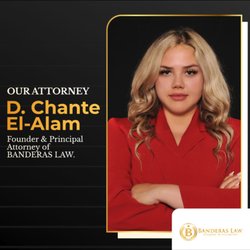 Banderas Law - Founding Attorney D. Chante El-Alam. Personal Injury Attorney.