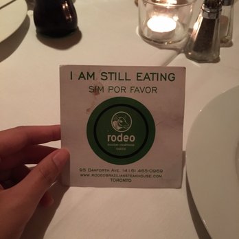 Rodeo Brazilian Steakhouse - When you do want meat served to you, leave the card on the table with this side facing up. - Steakhouses Near Me - Toronto, Ontario Rodeo Brazilian Steakhouse - When you do want meat served to you, leave the card on the table with this side facing up. - Steakhouses Near Me - Toronto, Ontario