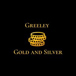 Greeley Gold and Silver