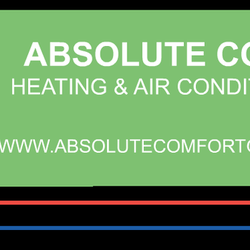 Absolute Comfort Heating And Air Conditioning - Contact us for all of your heating and cooling needs. Let us show you our commitment to customer service!