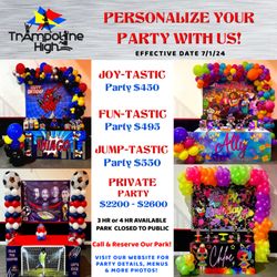 Trampoline High - Book your Jump-tastic Party now for a 
Fun-tastic time!