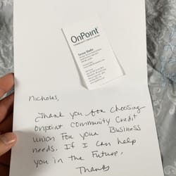OnPoint Community Credit Union - After setting up an account for my personal business I received a hand written thank you card from my banker!!!