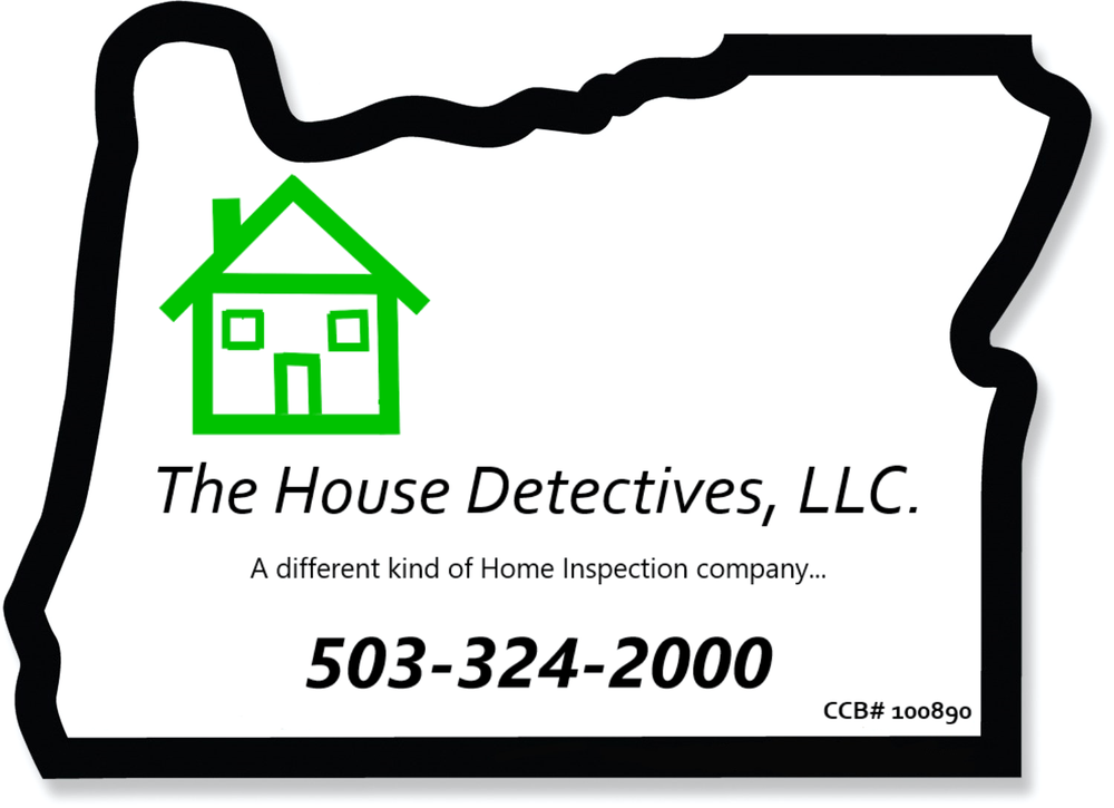 THE HOUSE DETECTIVES Updated August 2024 Portland, Oregon Home Inspectors Phone Number