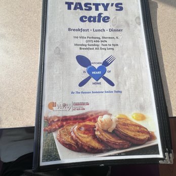 Tasty Cafe - Big menu - Cafes Near Me - Sherman, Illinois Tasty Cafe - Big menu - Cafes Near Me - Sherman, Illinois