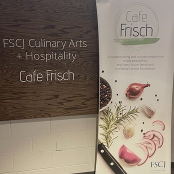 Cafe Frisch - Welcome display to the restaurant - Cooking Schools Near Me - Jacksonville, Florida
