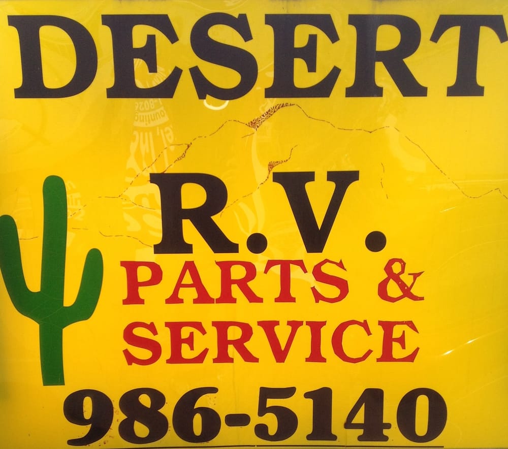 DESERT RV PARTS & SERVICE 9736 E Main St, Mesa, AZ Yelp