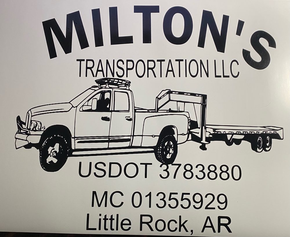 MILTON’S TRANSPORTATION Updated May 2024 Little Rock, Arkansas