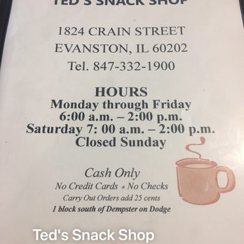 Ted's Snack Shop - a menu for a snack shop - American Near Me - Evanston, Illinois Ted's Snack Shop - a menu for a snack shop - American Near Me - Evanston, Illinois