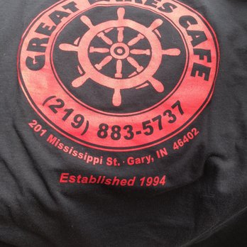 Great Lakes Cafe - Won't forget the Great Lakes Cafe wearing our Tee Shirt!! - Breakfast & Brunch Near Me - Gary, Indiana