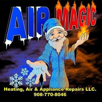 AIR MAGIC HEATING, AIR & APPLIANCE REPAIR - Updated December 2025