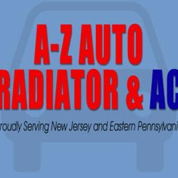 A-Z Auto Radiator & AC - Auto Repair Near Me - Trenton, New Jersey A-Z Auto Radiator & AC - Auto Repair Near Me - Trenton, New Jersey