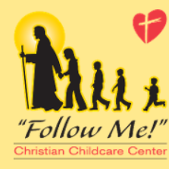 FOLLOW ME CHRISTIAN EARLY EDUCATION CENTER