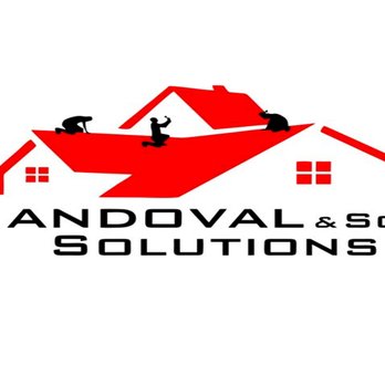 Sandoval & Son's Solutions - Roofing Near Me Sandoval & Son's Solutions - Roofing Near Me