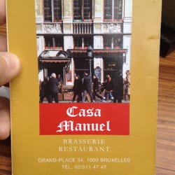 Casa Manuel - Right on the grand place. Nice place to people watch and rest your feet.