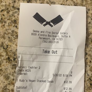 Smoke & Fire Social Eatery - Receipt - Comfort Food Near Me - Paramount, California Smoke & Fire Social Eatery - Receipt - Comfort Food Near Me - Paramount, California