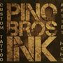 Pino Bros Ink