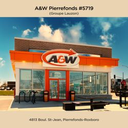 A&W - A&W Pierrefonds - Famille Lauzon
