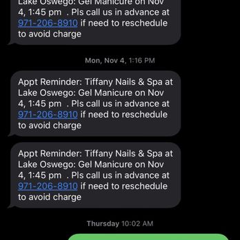 Tiffany Nails & Spa - Timeline Monday afternoon nails fixed Thursday morning trying to resolve chipping again. Still can't get me in to fix until Sunday! - Nail Salons Near Me - Lake Oswego, Oregon